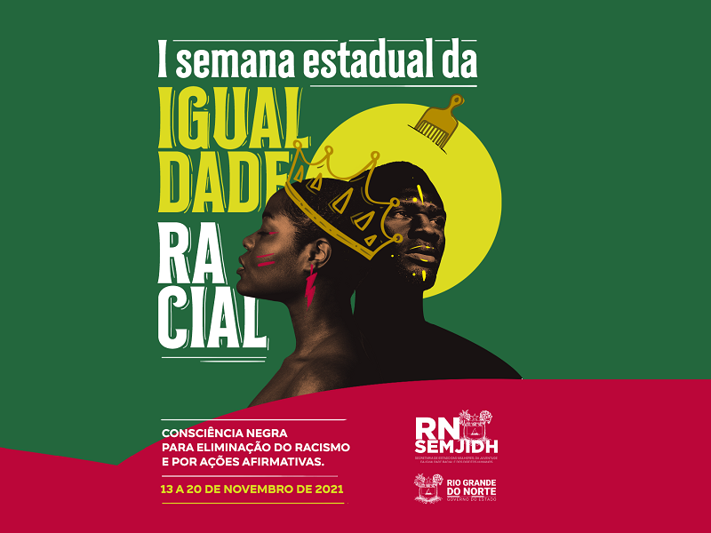 Consciência Negra: Governo do RN promove Semana Estadual da Igualdade Racial