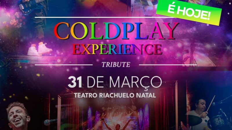 Hoje o Teatro Riachuelo receberá Coldplay Experience Tribute
