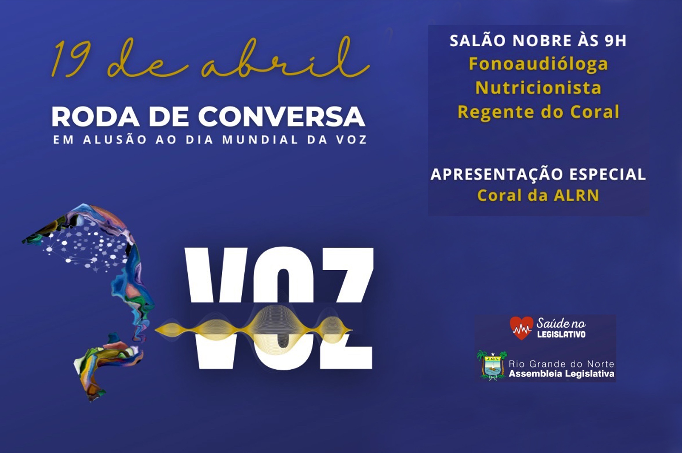 ALRN promove roda de conversa em alusão ao “Dia Mundial da Voz”