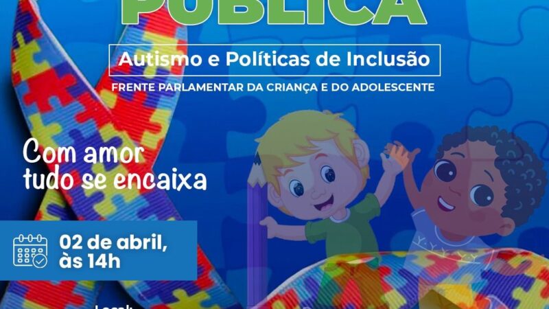 “Autismo e Políticas de Inclusão” será tema de audiência pública na ALRN