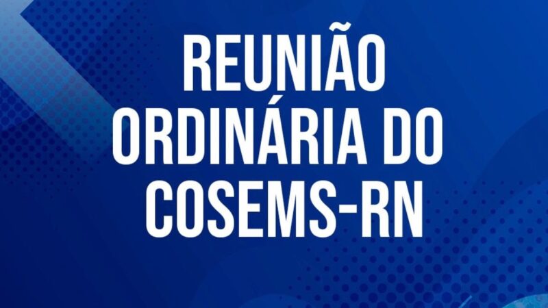 Encontro mensal com Gestores do SUS do RN começa hoje (12) no Holiday Inn em Natal