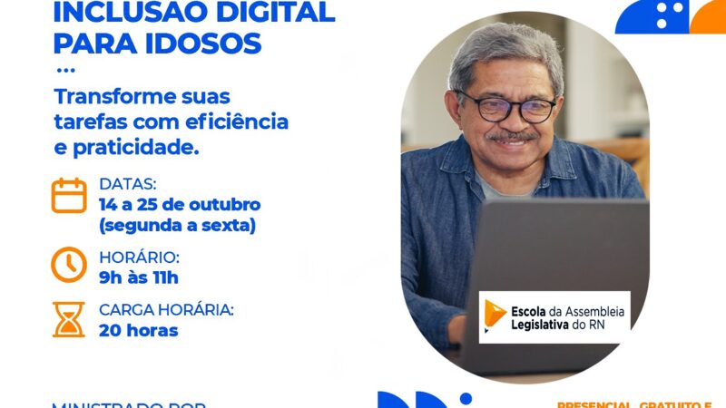 Escola da Assembleia do RN abre inscrições para curso de Inclusão Digital para Idosos