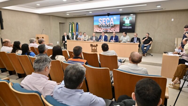 ALRN promove debate sobre seca no RN e busca soluções emergenciais e estruturantes