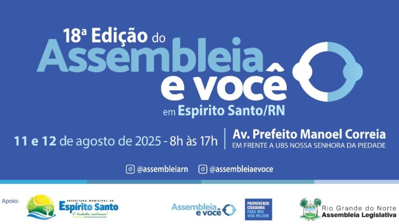 Assembleia e Você leva serviços gratuitos para Espírito Santo nos dias 11 e 12 de agosto