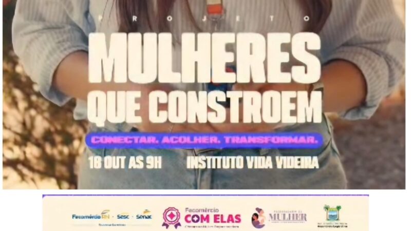 Mulheres que Constroem: onde recomeços se tornam possíveis