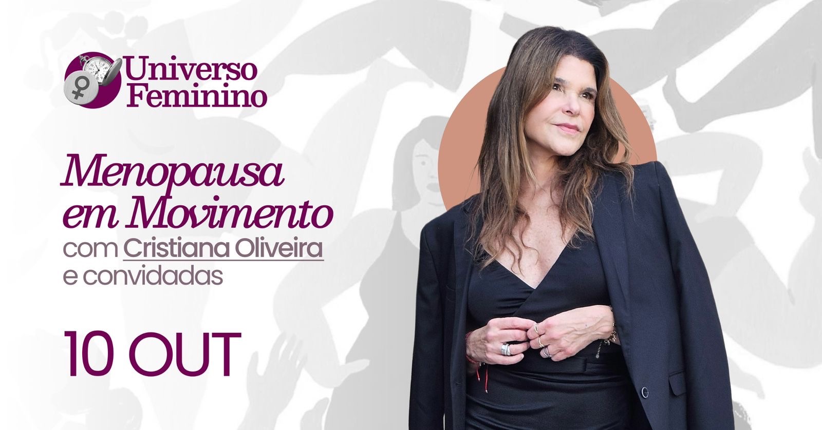 Universo Feminino” traz Cristiana Oliveira a Natal para debate inspirador sobre menopausa
