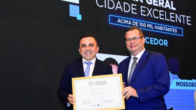 Mossoró é destaque nacional e vence pelo quinto ano seguido o Prêmio Band Cidades Excelentes