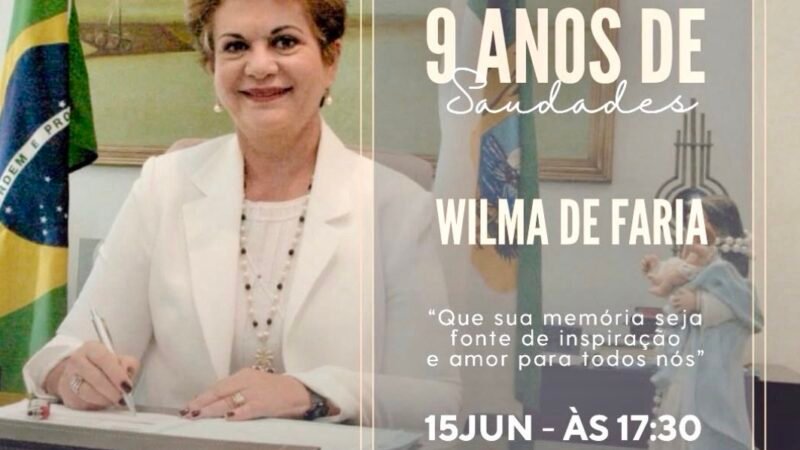 A memória da Guerreira: RN relembra os nove anos da partida de Wilma de Faria